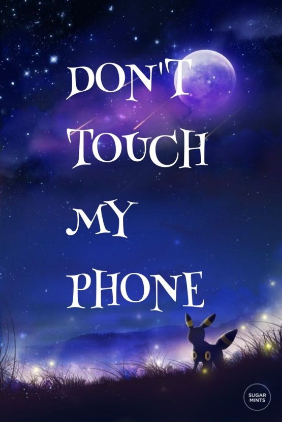 dont touch my phone wallpapers 0028