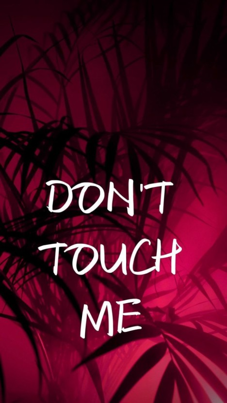 dont touch my phone wallpapers 0059