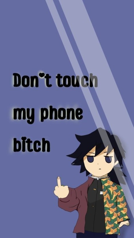 dont touch my phone wallpapers 0091